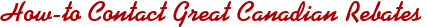 How-to Contact Great Canadian Rebates