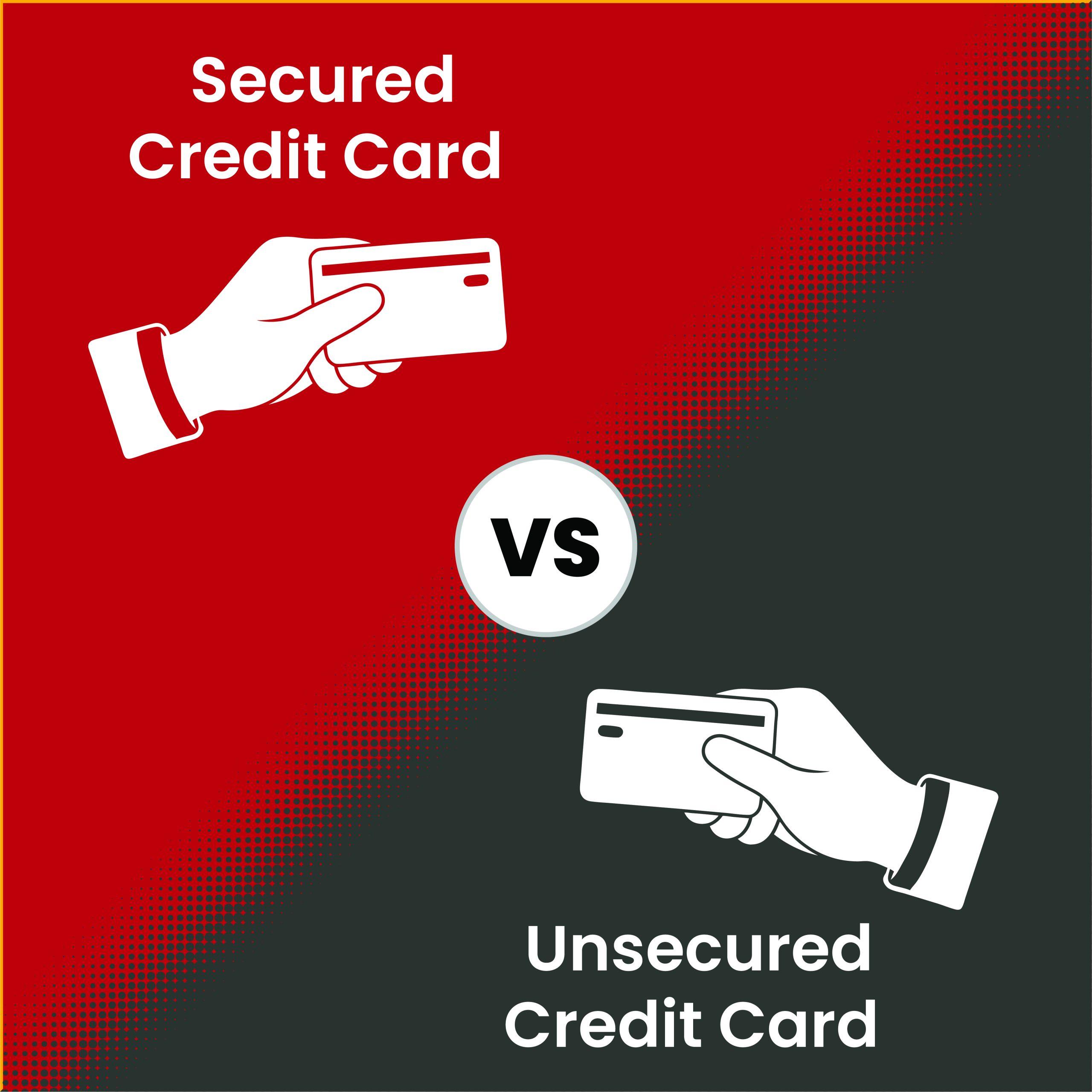 secured and unsecured credit card