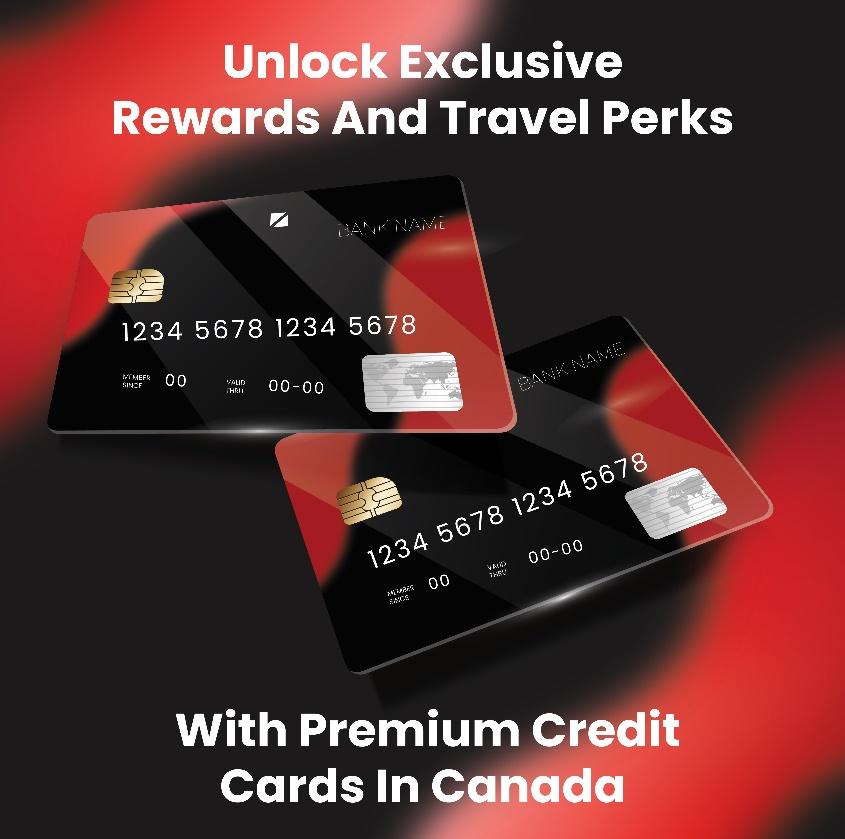 exclusive rewards with a premium credit card in Canada