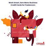 Why More Canadian Freelancers Are Turning to Business Credit Cards