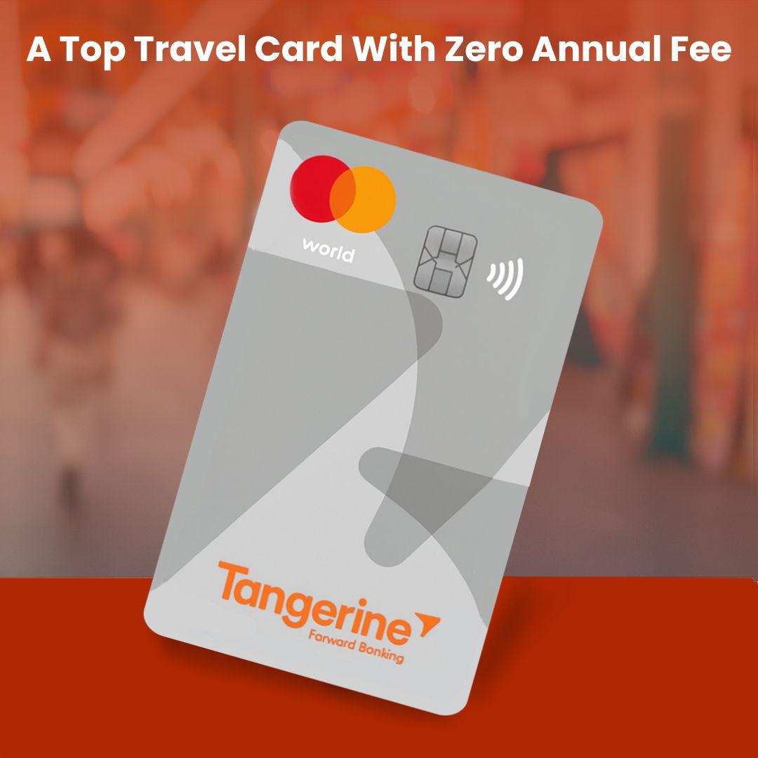 The Tangerine World Mastercard displayed next to text highlighting it as a top no-fee cash back credit card.