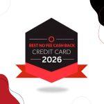 No Annual Fee, Maximum Gain: The Best Cash Back Cards for Budgeting Canadians