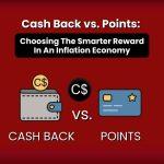 Cash Back vs. Points: Which Wins the War Against Inflation?